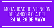 Modalidad de atención al público en Banco Rioja en la semana del 24 al 28 de mayo