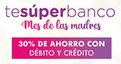Banco Rioja continúa con la promoción - Te súper banco mes de las madres - con más de 60 comercios adheridos 